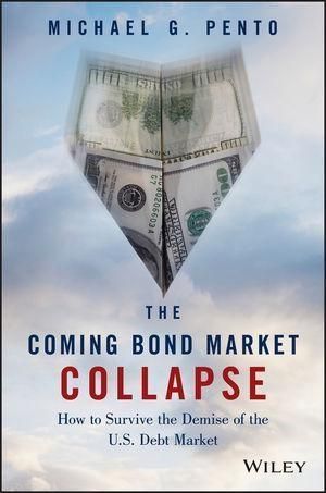 Produktbild: The Coming Bond Market Collapse