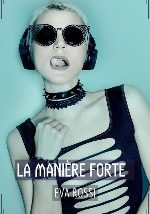 Produktbild: La Mani&egrave;re Forte