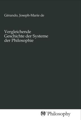 Produktbild: Vergleichende Geschichte der Systeme der Philosophie
