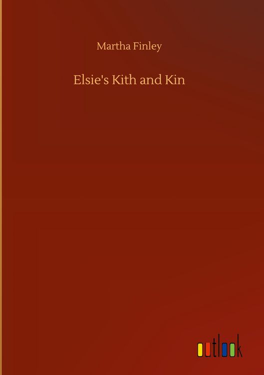 Produktbild: Elsie's Kith and Kin