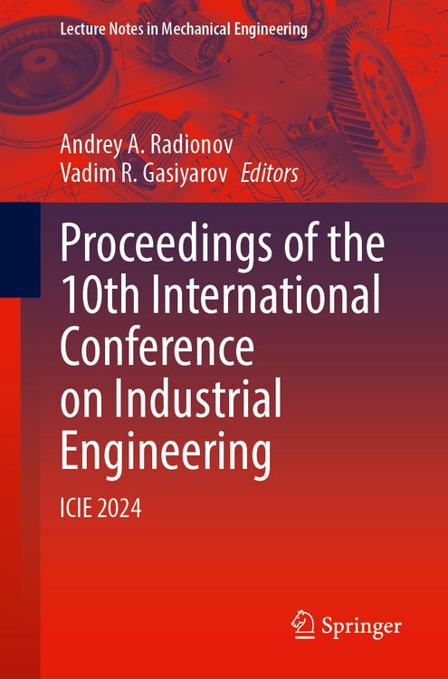 Produktbild: Proceedings of the 10th International Conference on Industrial Engineering