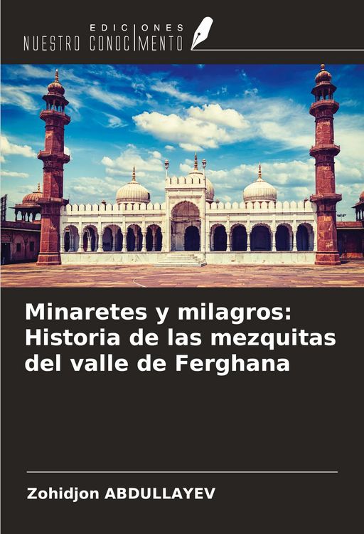 Produktbild: Minaretes y milagros: Historia de las mezquitas del valle de Ferghana