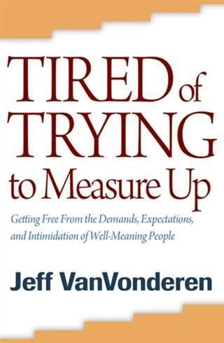Produktbild: Tired of Trying to Measure Up