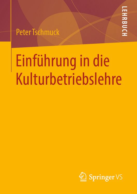 Produktbild: Einf&uuml;hrung in die Kulturbetriebslehre
