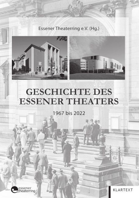 Produktbild: Geschichte des Essener Theaters 1967 bis 2022