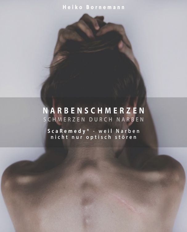Produktbild: Narbenschmerzen - Schmerzen durch Narben