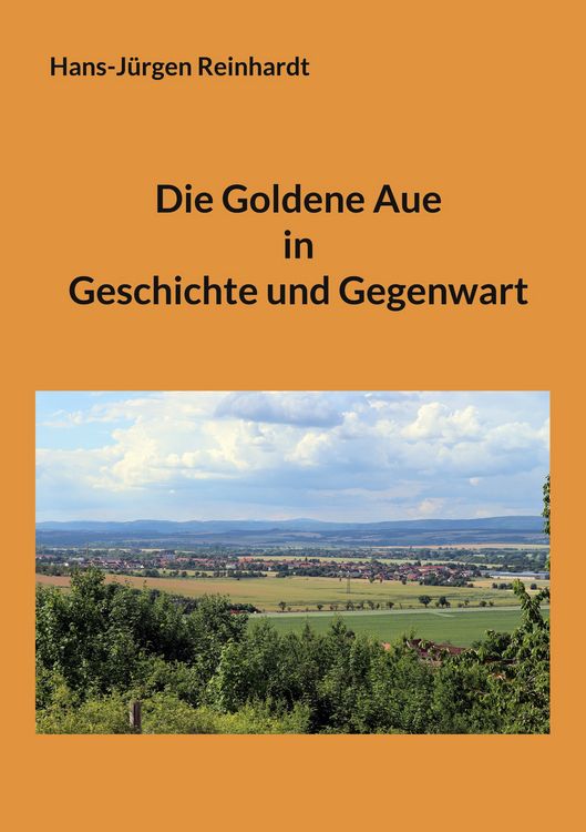 Produktbild: Die Goldene Aue in Geschichte und Gegenwart
