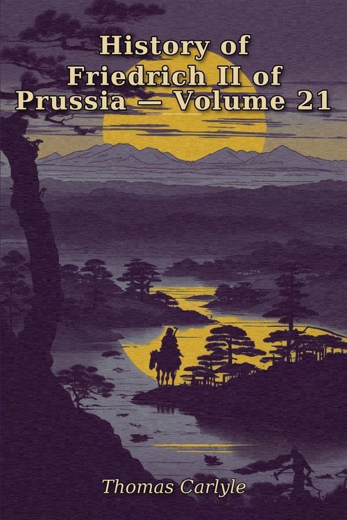 Produktbild: History of Friedrich II of Prussia - Volume 21