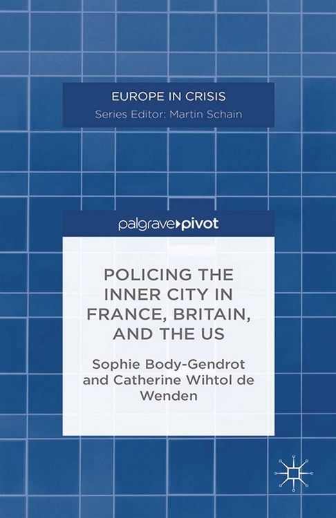 Produktbild: Policing the Inner City in France, Britain, and the US