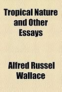 Produktbild: Tropical Nature and Other Essays