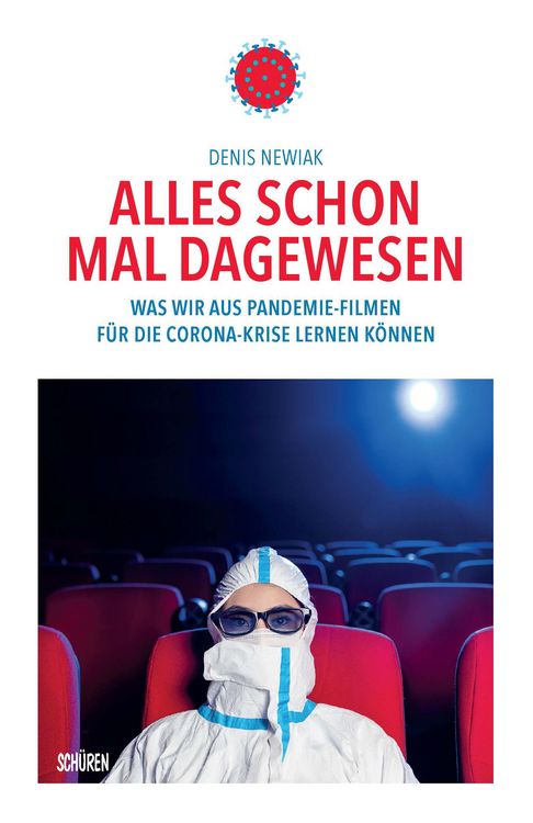 Produktbild: Alles schon mal dagewesen. Was wir aus Pandemie-Filmen f&uuml;r die Corona-Krise lernen k&ouml;nnen