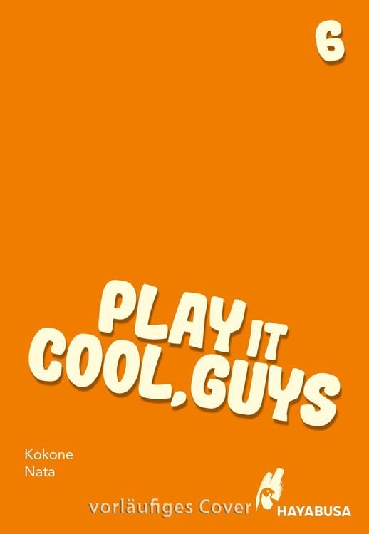 Bild vom Artikel Play it Cool, Guys 6 vom Autor Kokone Nata