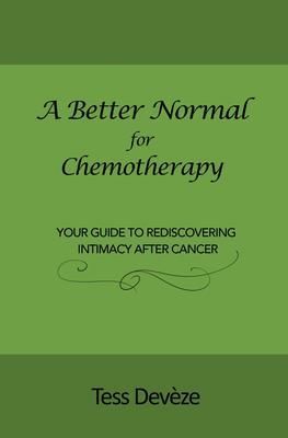 Produktbild: A Better Normal for Chemotherapy