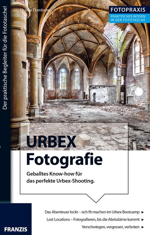 Produktbild: Foto Praxis URBEX Fotografie