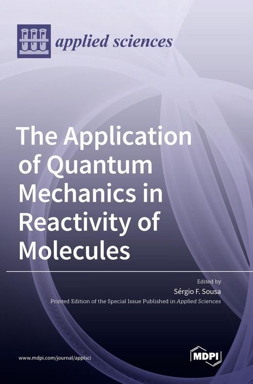 Produktbild: The Application of Quantum Mechanics in Reactivity of Molecules