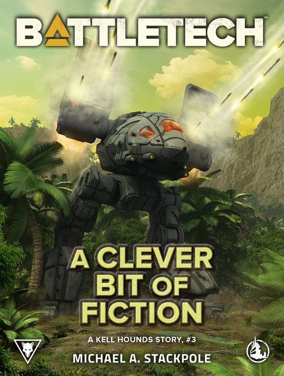 Produktbild: BattleTech: A Clever Bit of Fiction (A Kell Hounds Story, #3)