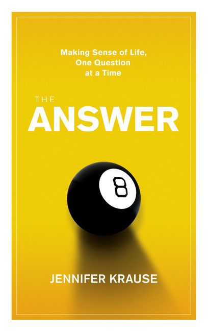Produktbild: The Answer: Making Sense of Life, One Question at a Time