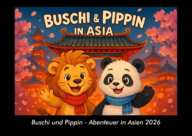 Produktbild: Buschi und Pippin - Abenteuer in Asien 2026 Fotokalender DIN A3