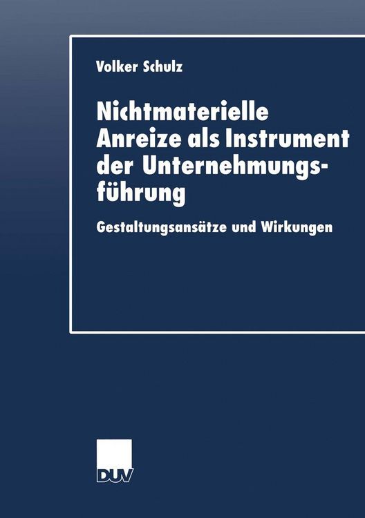 Produktbild: Nichtmaterielle Anreize als Instrument der Unternehmungsf&uuml;hrung