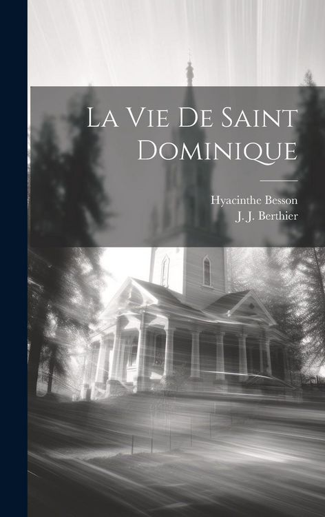 Produktbild: La Vie De Saint Dominique