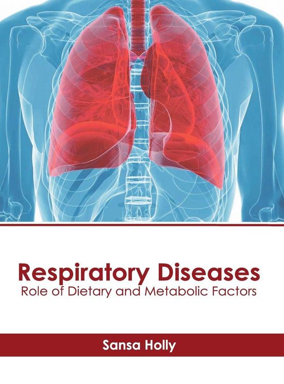 Produktbild: Respiratory Diseases: Role of Dietary and Metabolic Factors