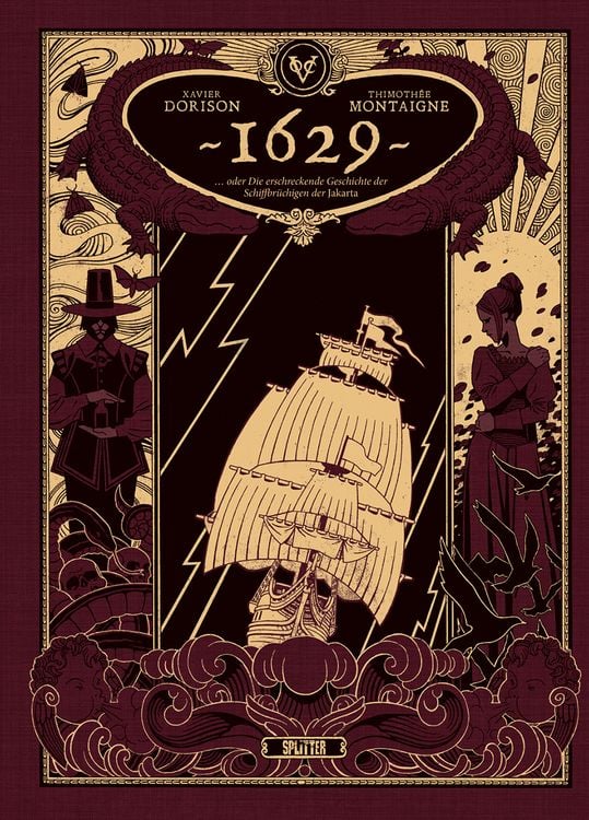 Produktbild: 1629, oder die erschreckende Geschichte der Schiffbr&uuml;chigen der Jakarta. Band 1 (limitierte Vorzugsausgabe)