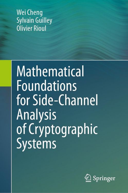 Produktbild: Mathematical Foundations for Side-Channel Analysis of Cryptographic Systems