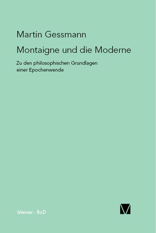 Produktbild: Montaigne und die Moderne