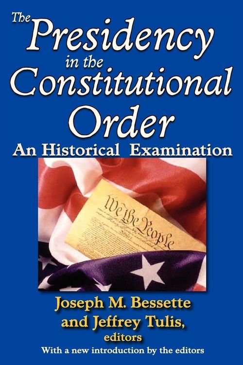 Produktbild: The Presidency in the Constitutional Order