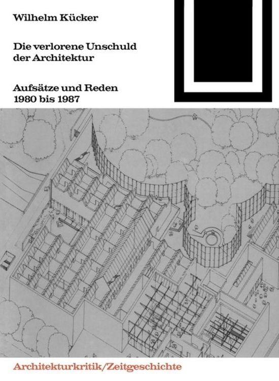 Produktbild: Die verlorene Unschuld der Architektur