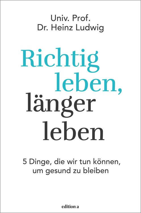 Produktbild: Richtig leben, l&auml;nger leben