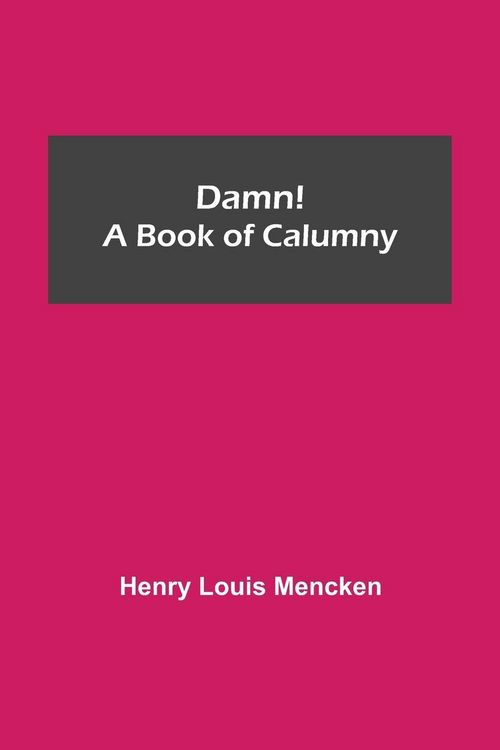 Produktbild: Damn! A Book Of Calumny