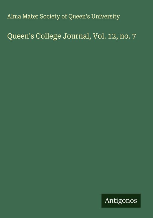 Produktbild: Queen's College Journal, Vol. 12, no. 7