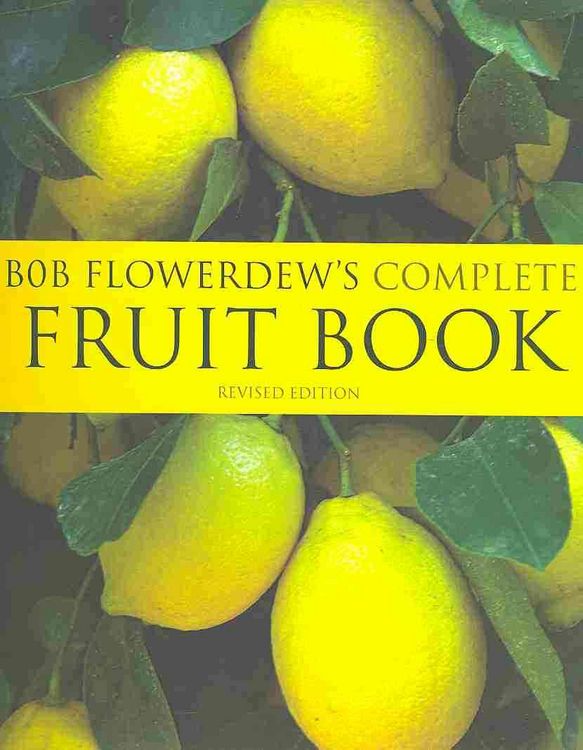 Produktbild: Bob Flowerdew's Complete Fruit Book