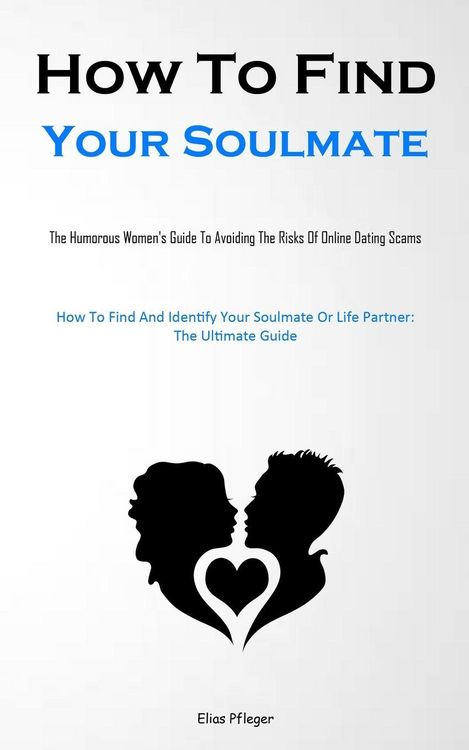 Produktbild: How To Find Your Soulmate