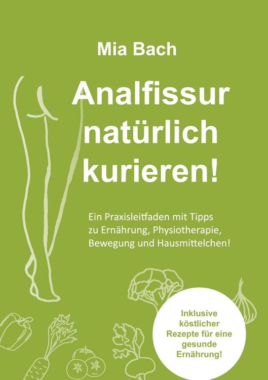 Produktbild: Analfissur nat&uuml;rlich kurieren!