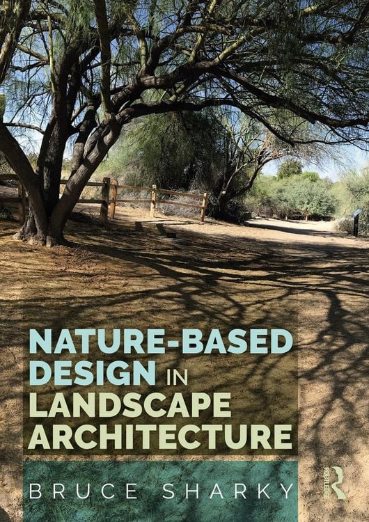 Produktbild: Nature-Based Design in Landscape Architecture
