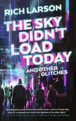 Produktbild: The Sky Didn't Load Today and Other Glitches