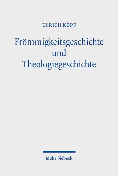 Produktbild: Fr&ouml;mmigkeitsgeschichte und Theologiegeschichte