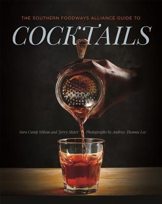 Produktbild: The Southern Foodways Alliance Guide to Cocktails