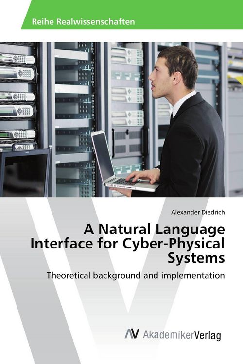 Produktbild: A Natural Language Interface for Cyber-Physical Systems