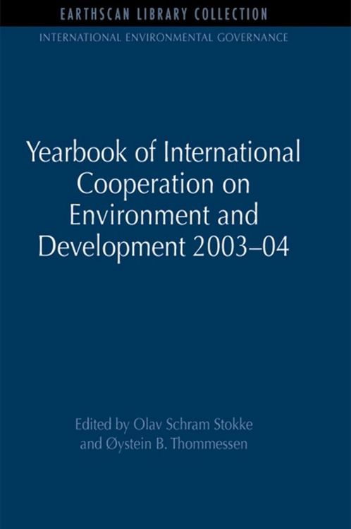 Produktbild: Yearbook of International Cooperation on Environment and Development 2003-04