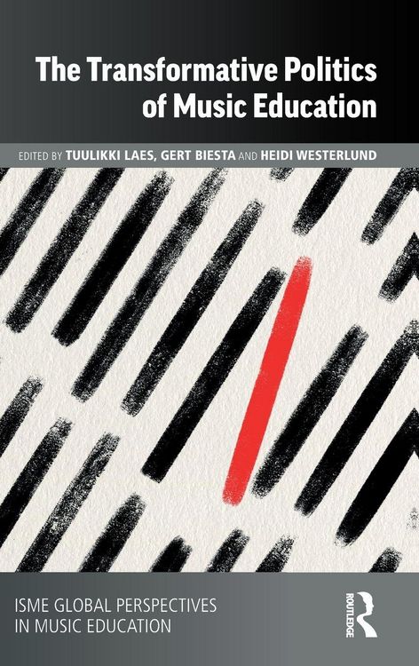 Produktbild: The Transformative Politics of Music Education