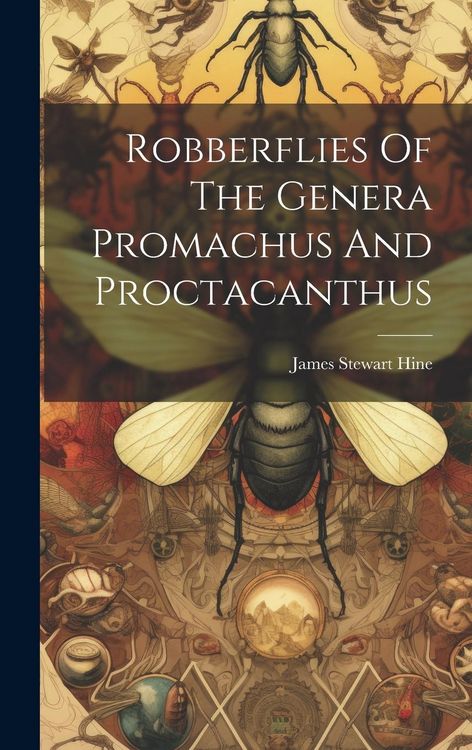 Produktbild: Robberflies Of The Genera Promachus And Proctacanthus
