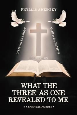 Produktbild: What the Three as One Revealed to Me