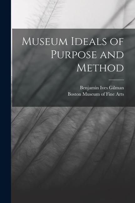 Produktbild: Museum Ideals of Purpose and Method