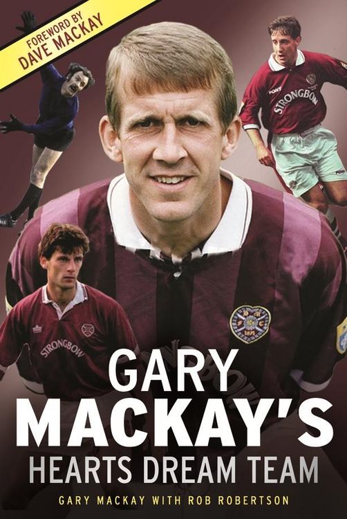 Produktbild: Gary Mackay's Hearts Dream Team
