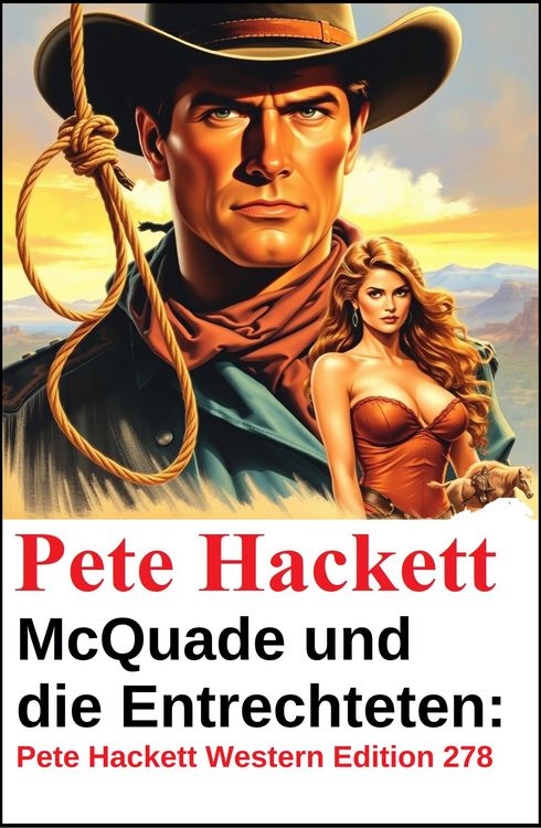 Produktbild: McQuade und die Entrechteten: Pete Hackett Western Edition 278