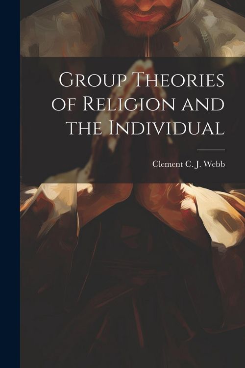 Produktbild: Group Theories of Religion and the Individual