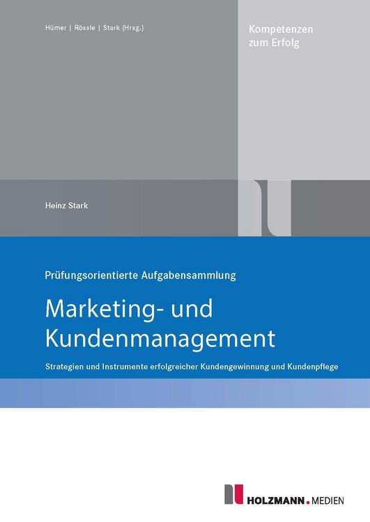 Produktbild: Pr&uuml;fungsorientierte Aufgabensammlung "Marketing und Kundenmanagement"